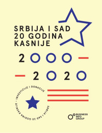 Srbija i SAD 20 godina kasnije (2000-2020)